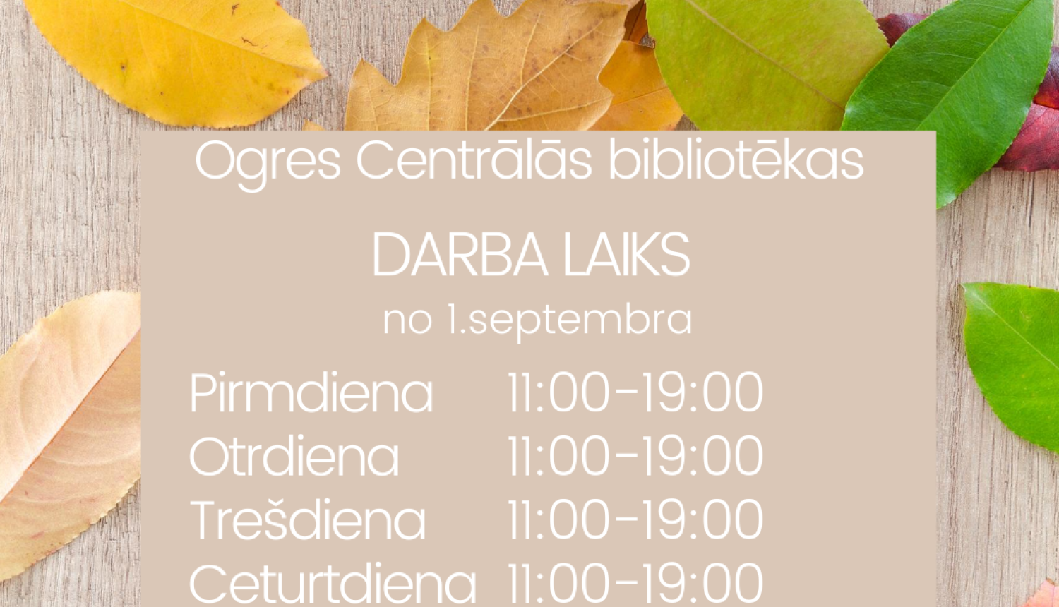 No 1.septembra izmaiņas bibliotēkas darba laikā