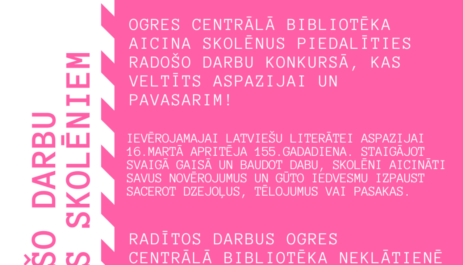 Bibliotēka skolenus aicina piedalīties radošo darbu konkursā