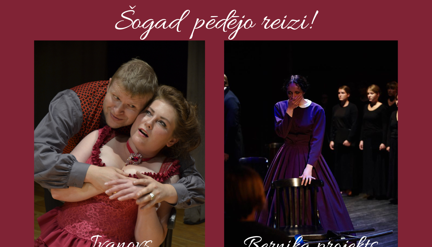 Šogad pēdējo reizi būs skatāmas izrādes “Ivanovs” un “Bernika projekts”