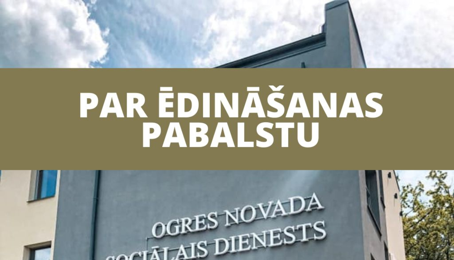 Par ēdināšanas pabalstu