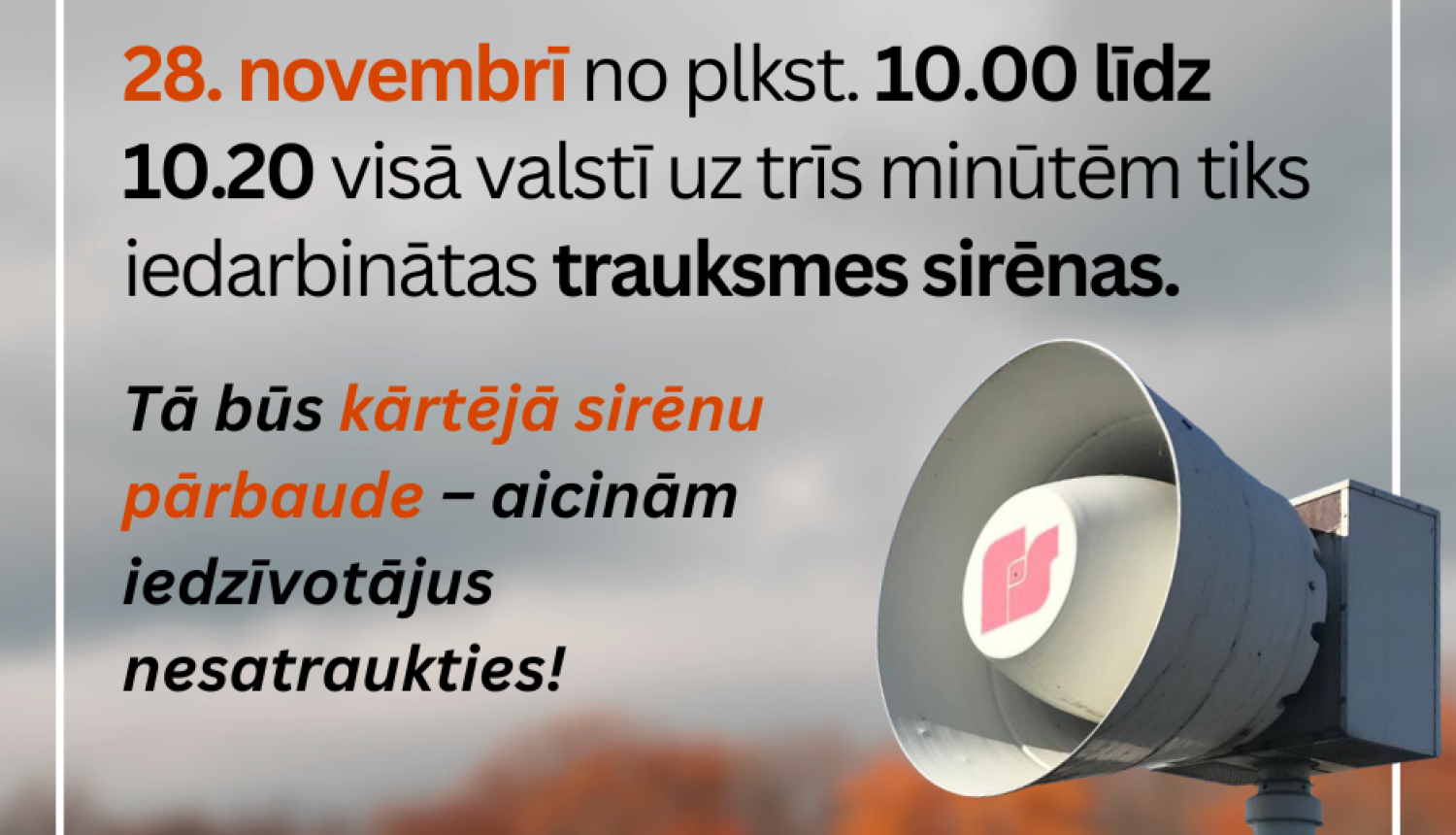 Paziņojums par sirēnu pārbaudi 28.11.2023