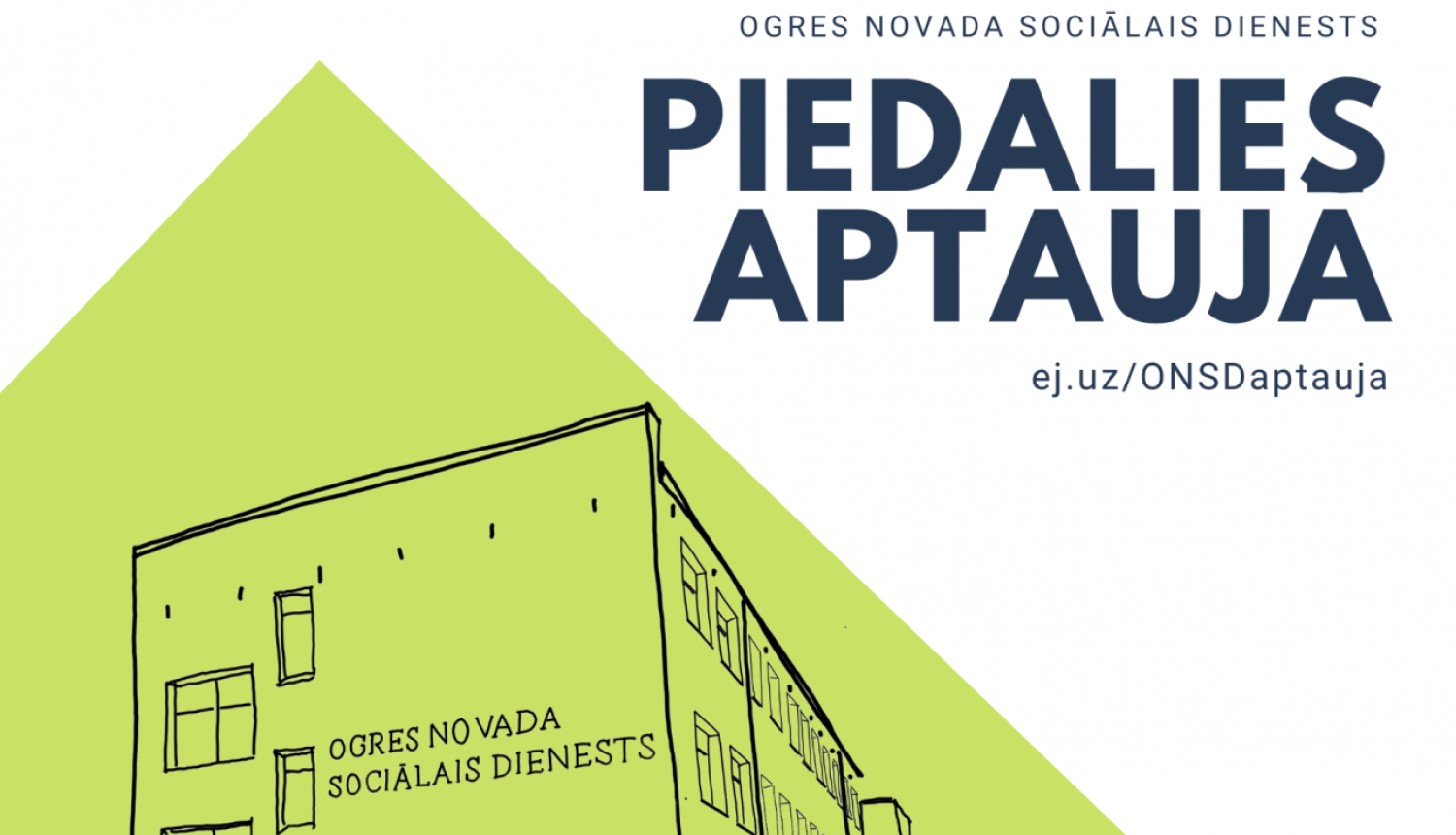 Ogres novada Sociālais dienests aicina izteikt viedokli par sociālo pakalpojumu un sociālās palīdzības kvalitāti