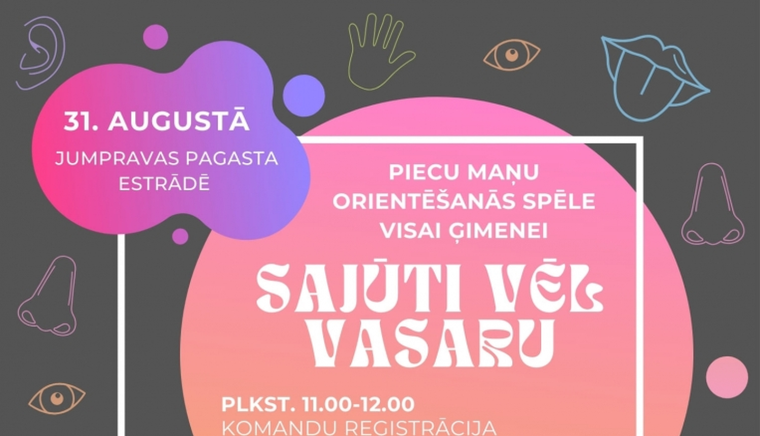 Sajūti vēl vasaru Jumpravā 31.08.2024.