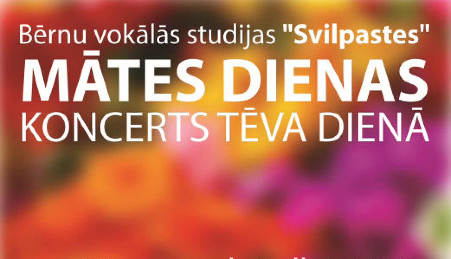 Mātes dienas koncerts Tēva dienā