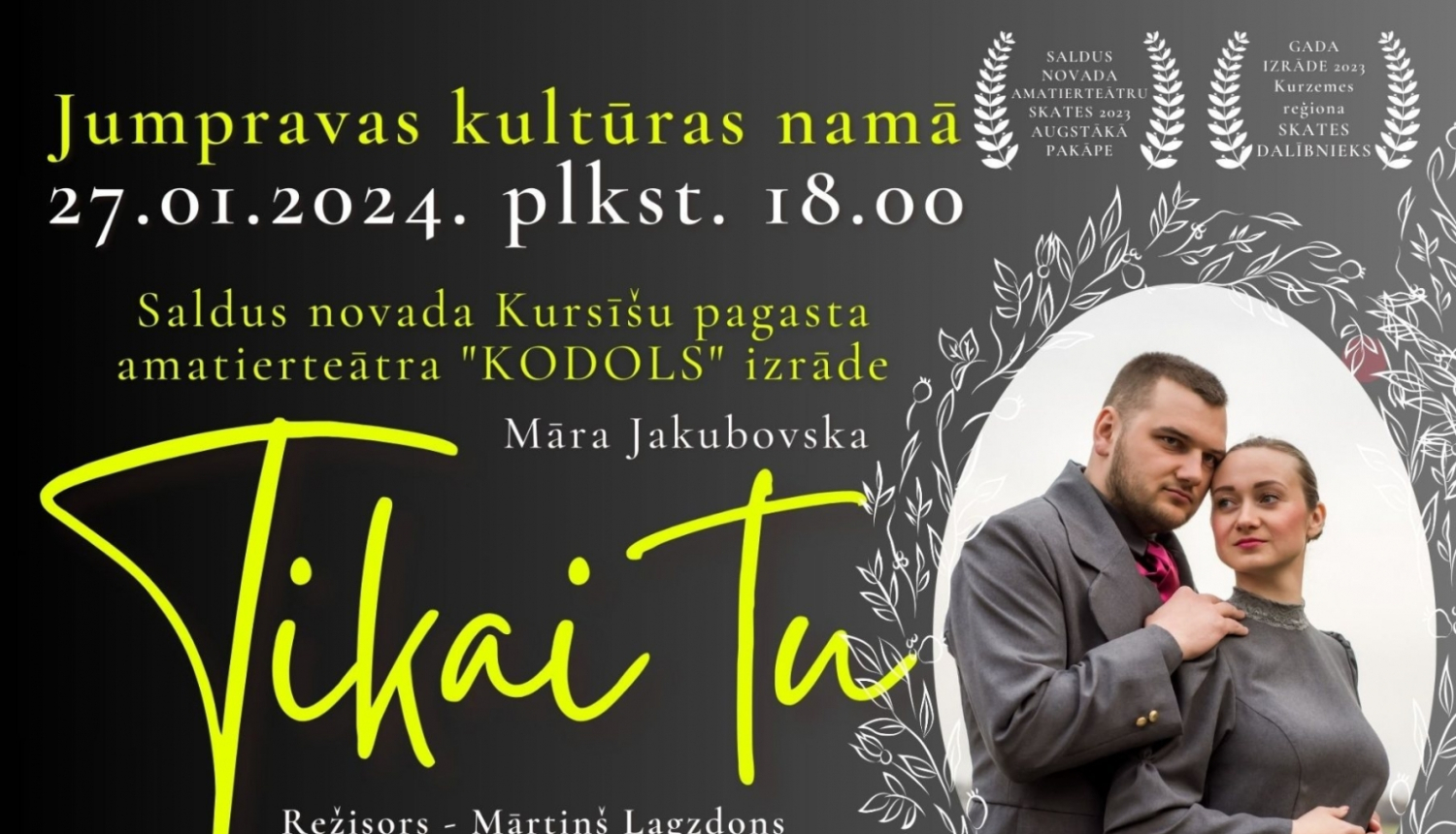 Izrāde TIKAI TU Jumpravā plakāts 27.01.2024