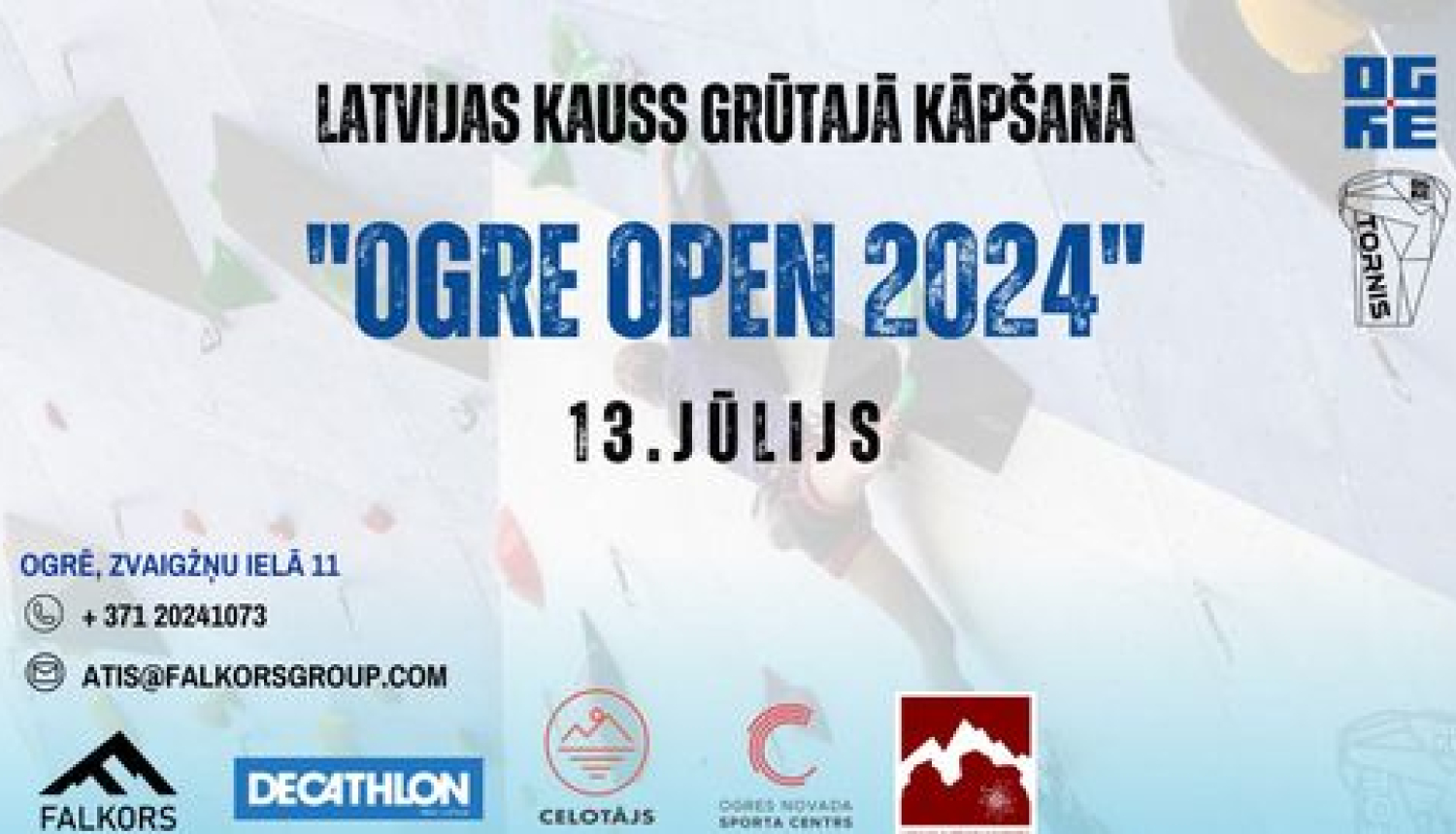 Afiša: Latvijas kauss grūtajā kāpšanā "Ogre Open 2024", 13. jūlijs