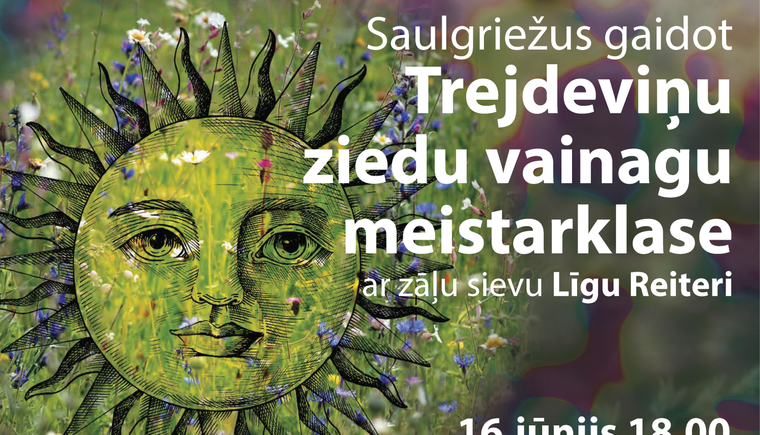 Trejdeviņu ziedu vainagu meistarklase Ogrē, Ogresgalā un Ciemupē