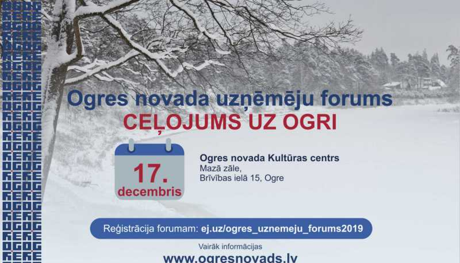 Ogres novada Uzņēmēju forums CEĻOJUMS UZ OGRI