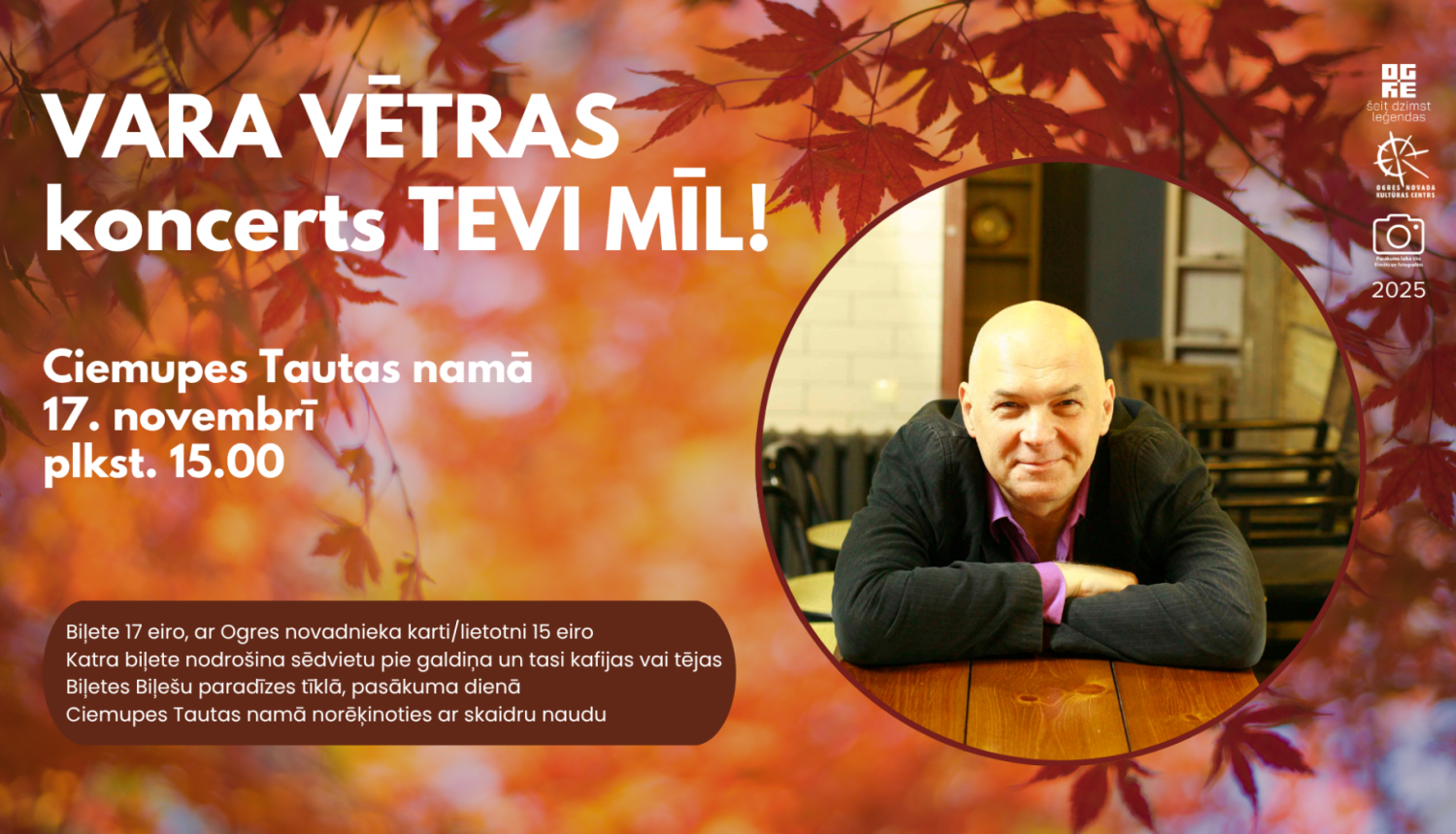 Varis Vētra. Koncerts TEVI MĪL!