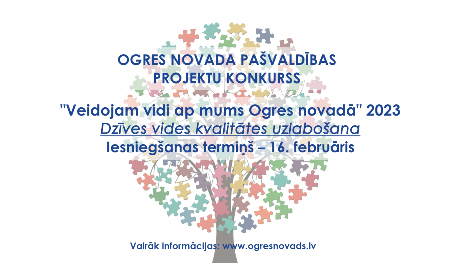 Projektu konkursa "Veidojam vidi ap mums Ogres novadā" vizuālis