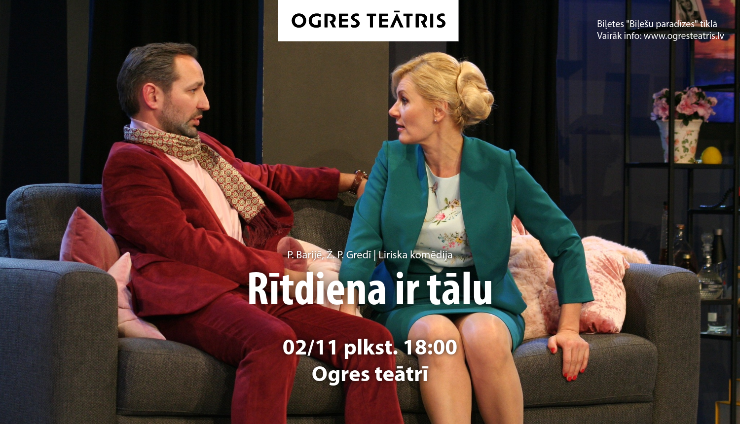 Afiša liriskai franču komēdija RĪTDIENA IR TĀLU Ogres teātrī. Aina no izrādes