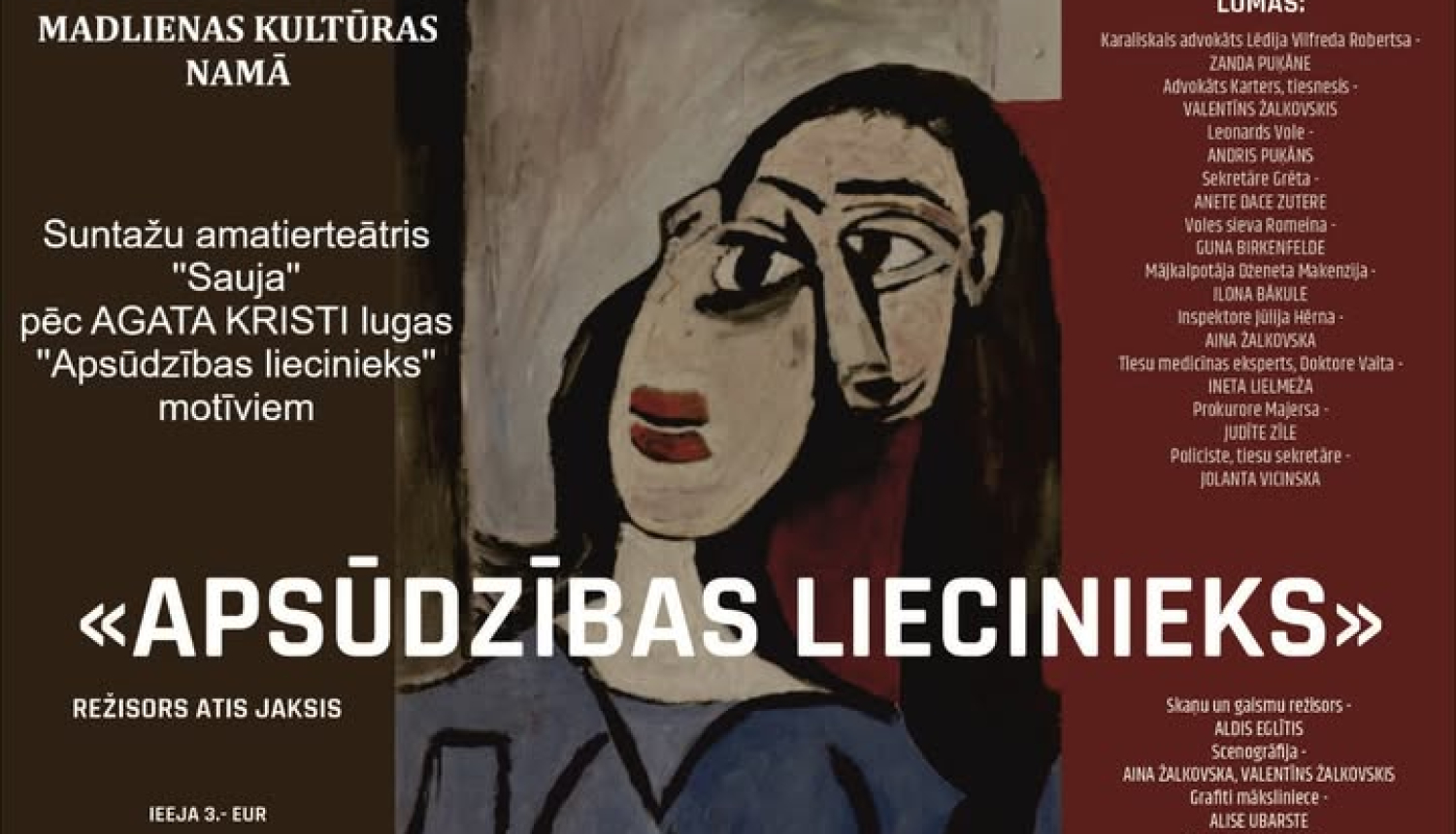 9. novembrī plkst. 16.00 Madlienas Kultūras namā Suntažu amatierteātra "Sauja" izrāde “Apsūdzības liecinieks”.