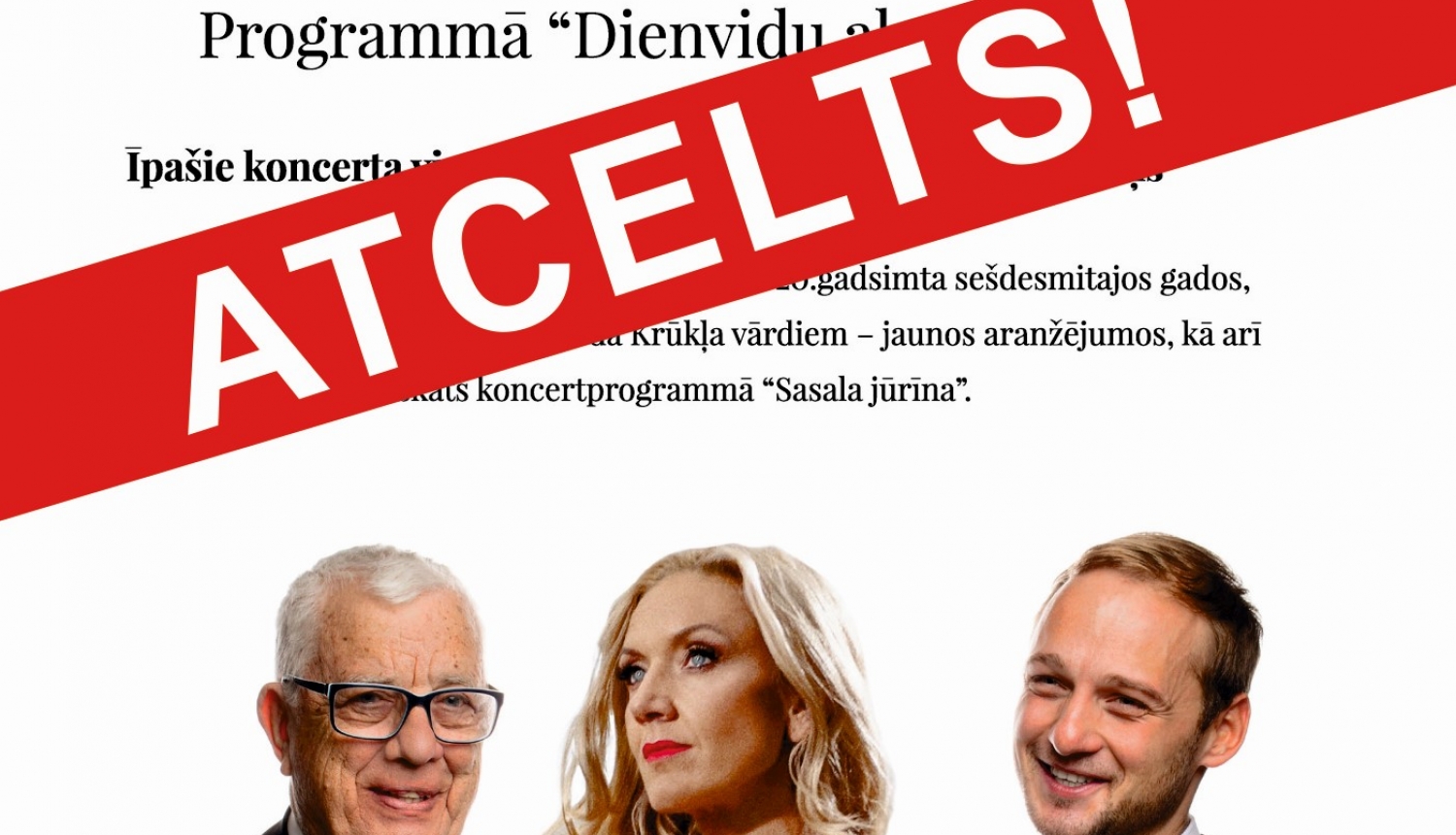 Ogres novada Kultūras centrā atcelta koncertprogramma DIENVIDU AKVAREĻI