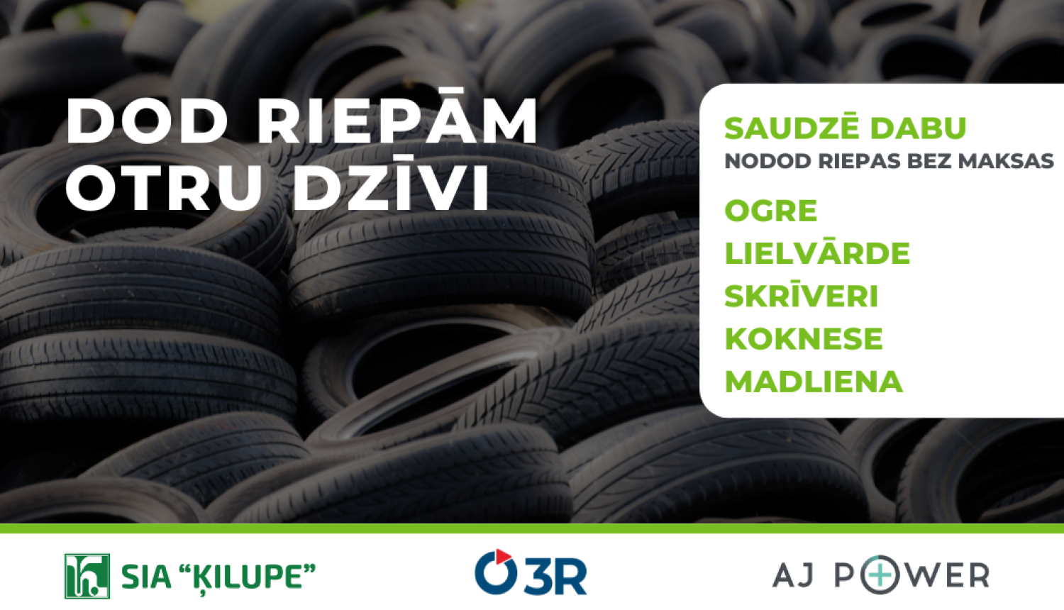 Akcija "Dod riepām otru dzīvi"
