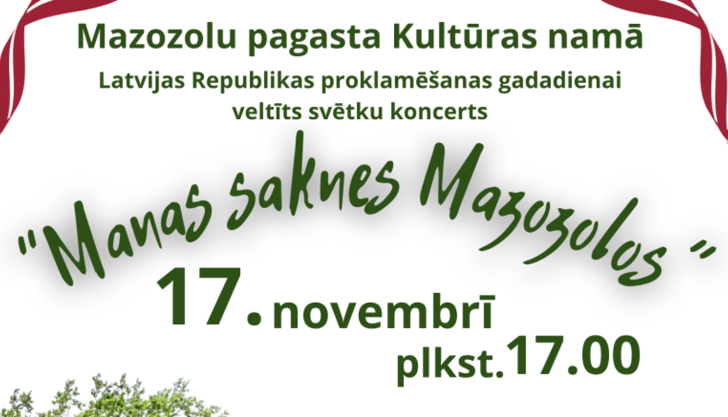 17. novembrī plkst. 17.00 svētku koncerts Mazozolos