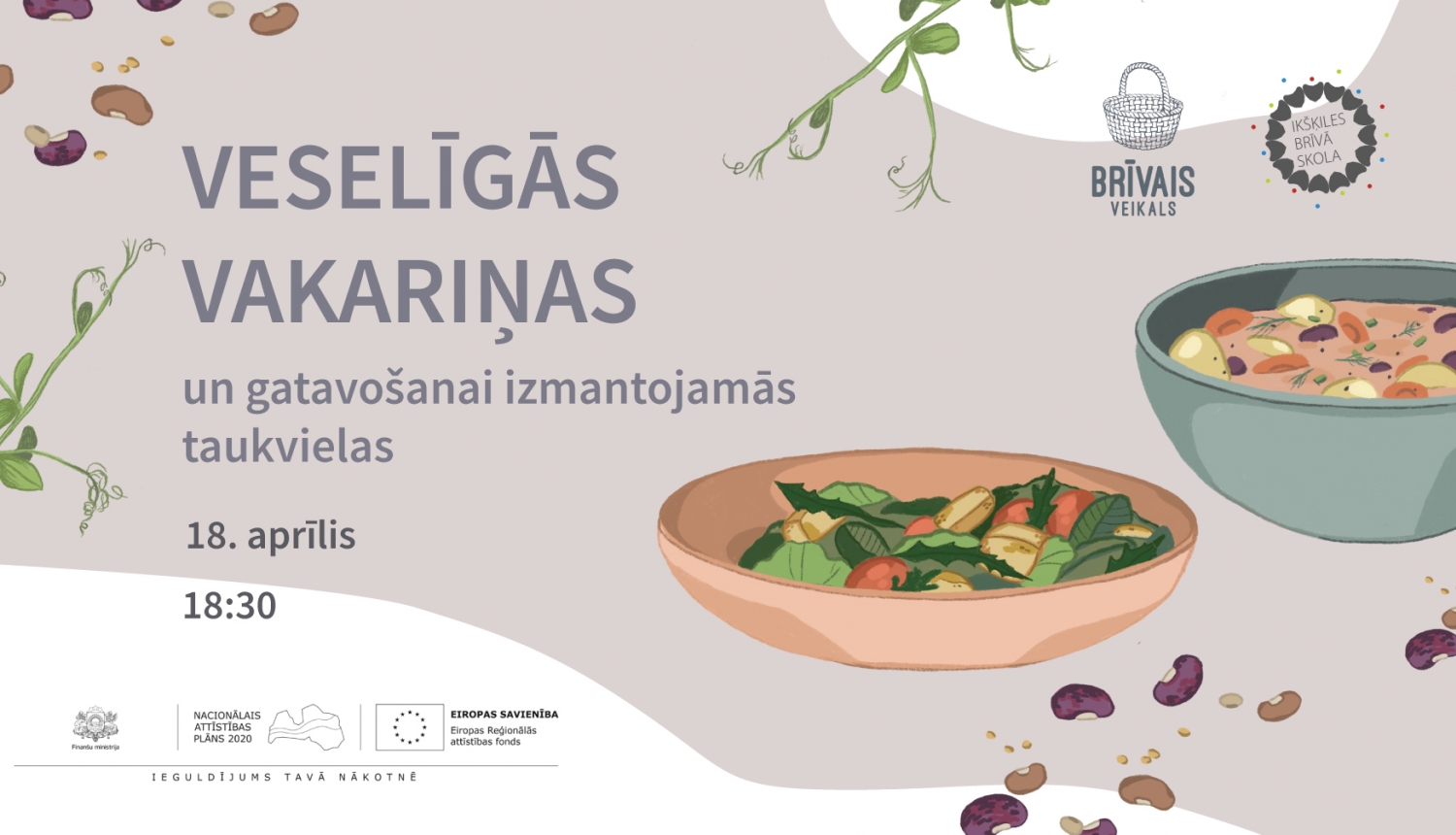 Veselīgas vakariņas un gatavošanai izmantojamās taukvielas