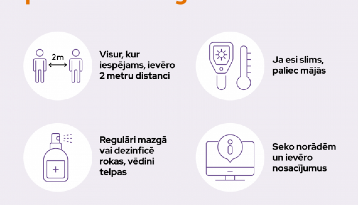 No 1. jūlija mīkstināti pulcēšanās ierobežojumi