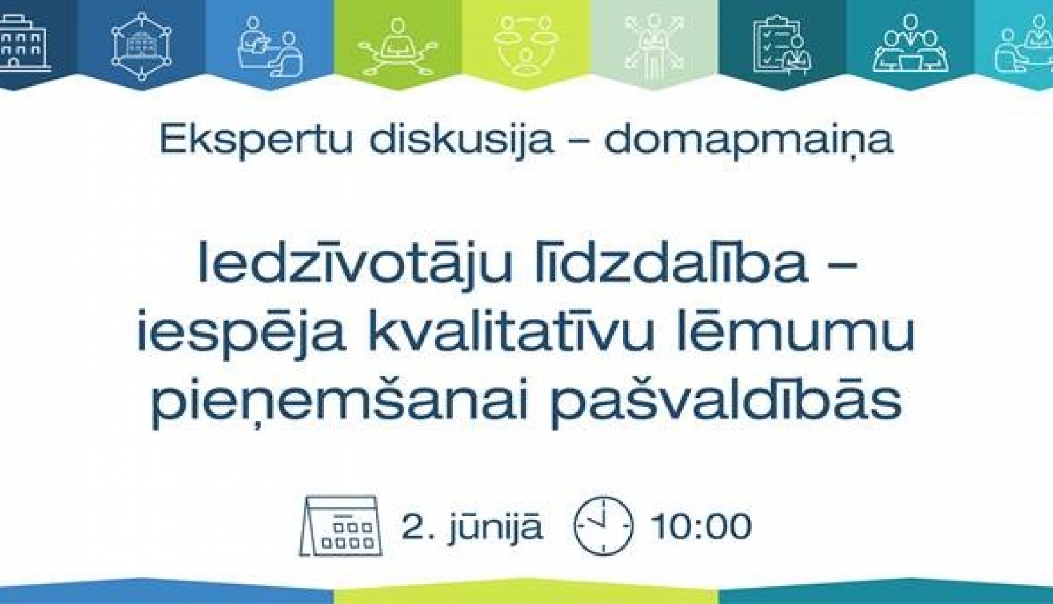 Diskusija par iedzīvotāju līdzdalību 02.06.2023. plakāts