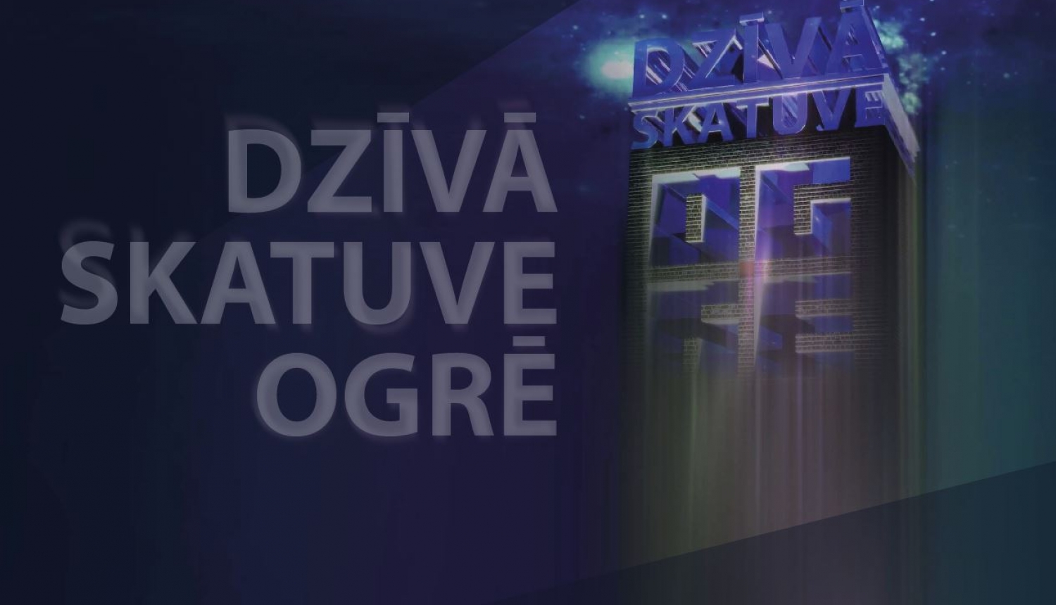 Dzīvā skatuve Ogrē