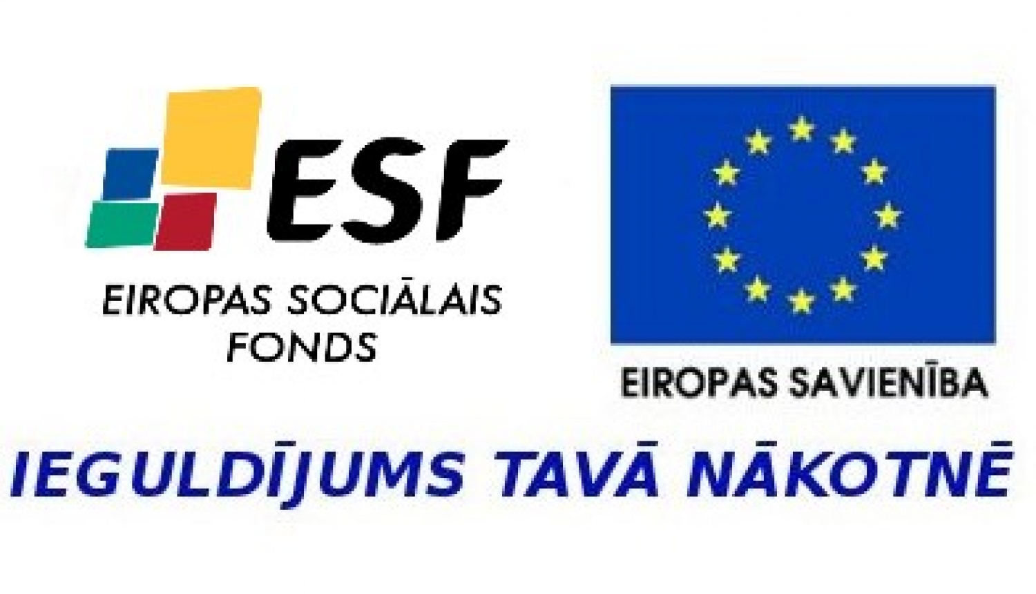 Eiropas Sociālā fonda un Eiropas Savienības logo