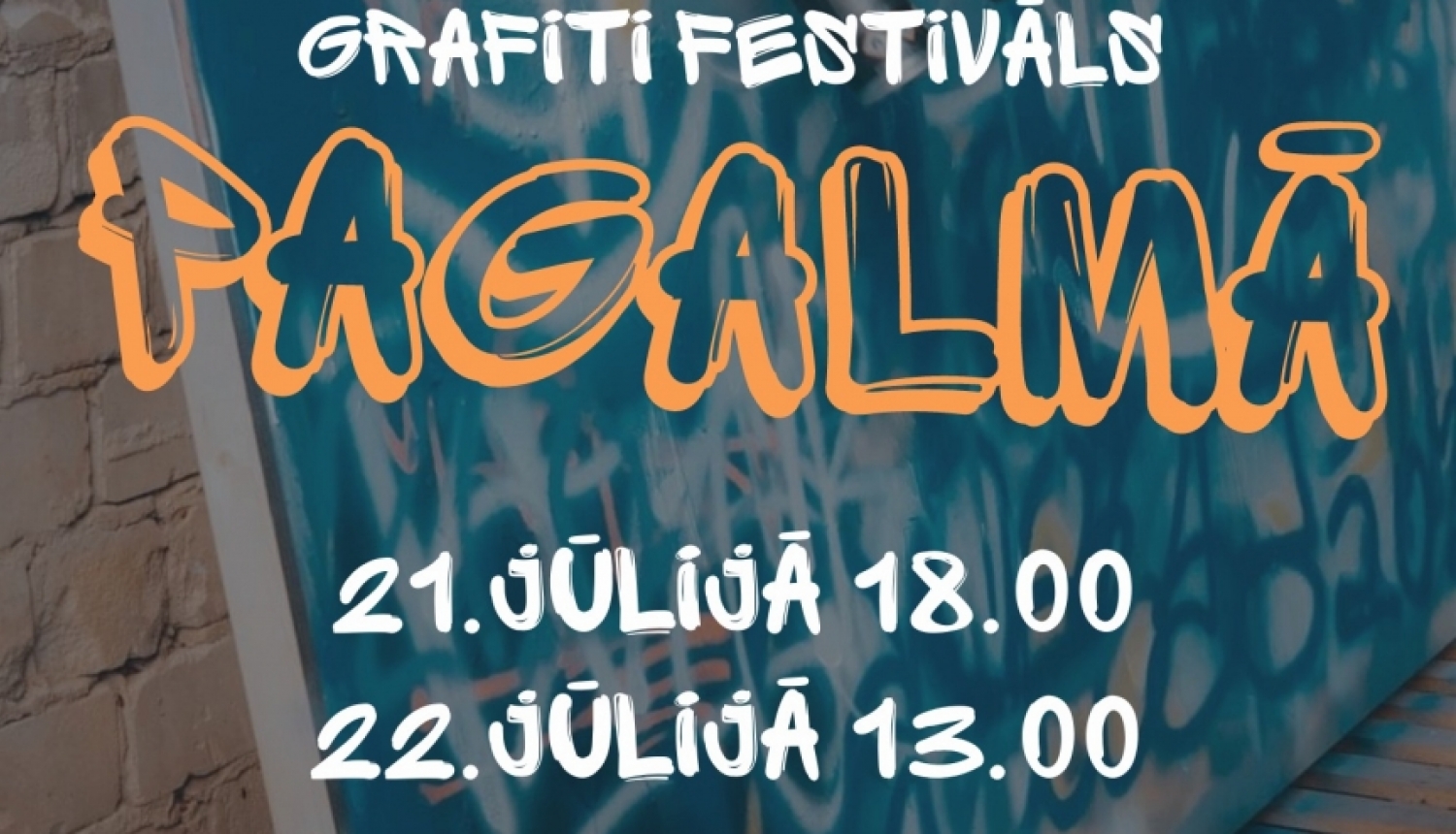 Grafiti festivāls Pagalmā 07.2023.