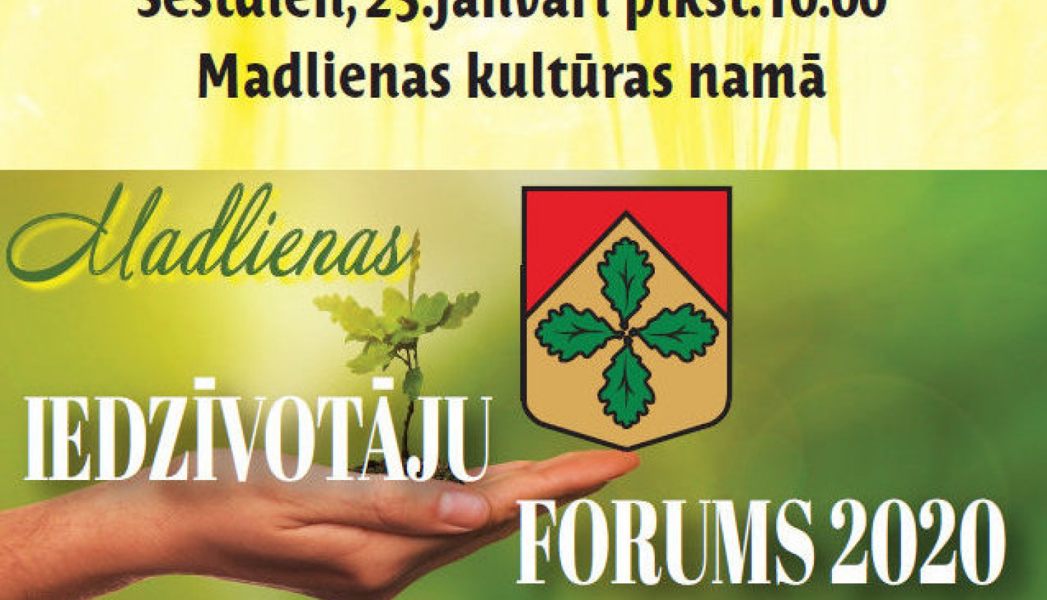 Madlienā notiks IEDZĪVOTĀJU FORUMS 2020