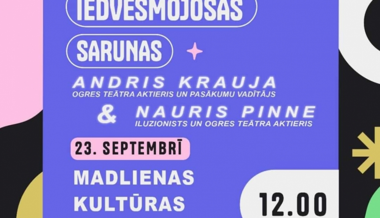 Iedvesmojošas sarunas Madlienā plakāts 23.09.2023