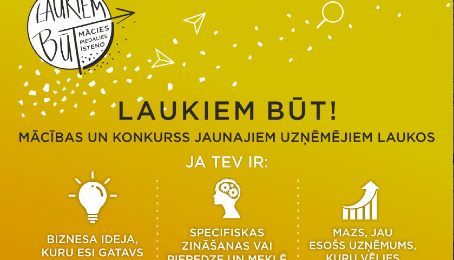 Aicina apgūt uzņēmējdarbības uzsākšanu mācībās “Laukiem būt!”