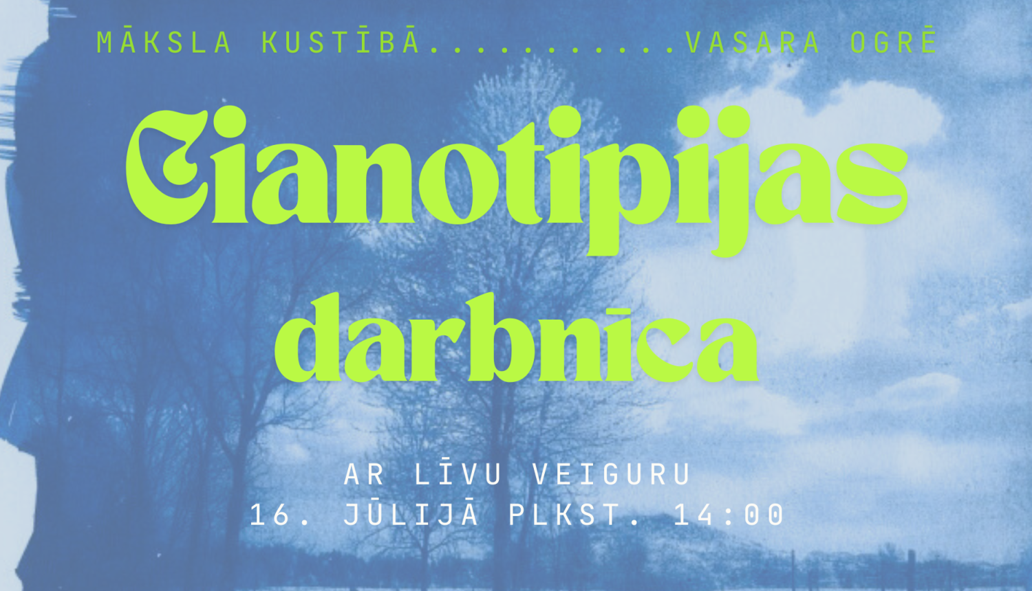 16. jūlijā plkst. 14.00 Ogres Vēstures un mākslas muzejā māksliniece un pasniedzēja Līva Veigura vadīs “Cianotipijas darbnīcu”, kurā dalībnieki iepazīs vienu no senākajām fotogrāfijas tehnikām – cianotipiju. 