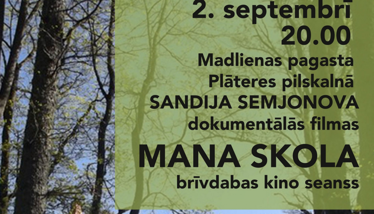 Plāteres pilskalnā Sandija Semjonova dokumentālā filma “Mana skola”
