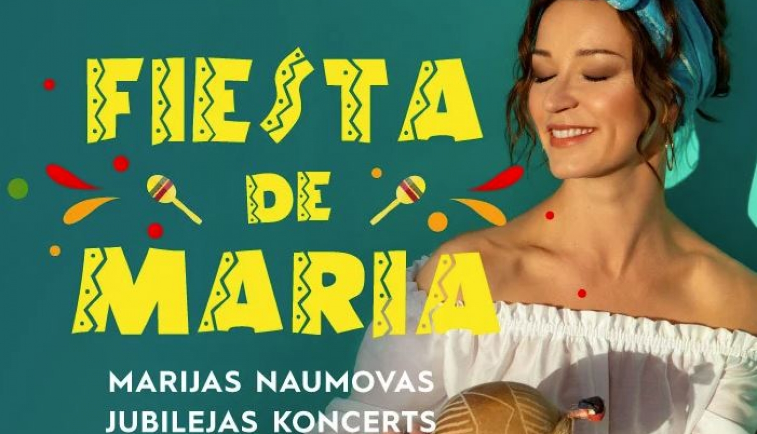 Marijas Naumovas koncerts Fiesta de Maria, plakāts