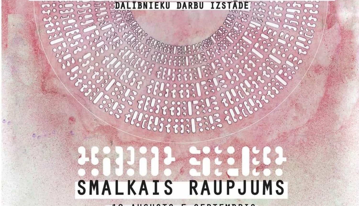 Mākslas skolā starptautisko meistardarbnīcu “Smalkais raupjums” dalībnieku darbu izstāde