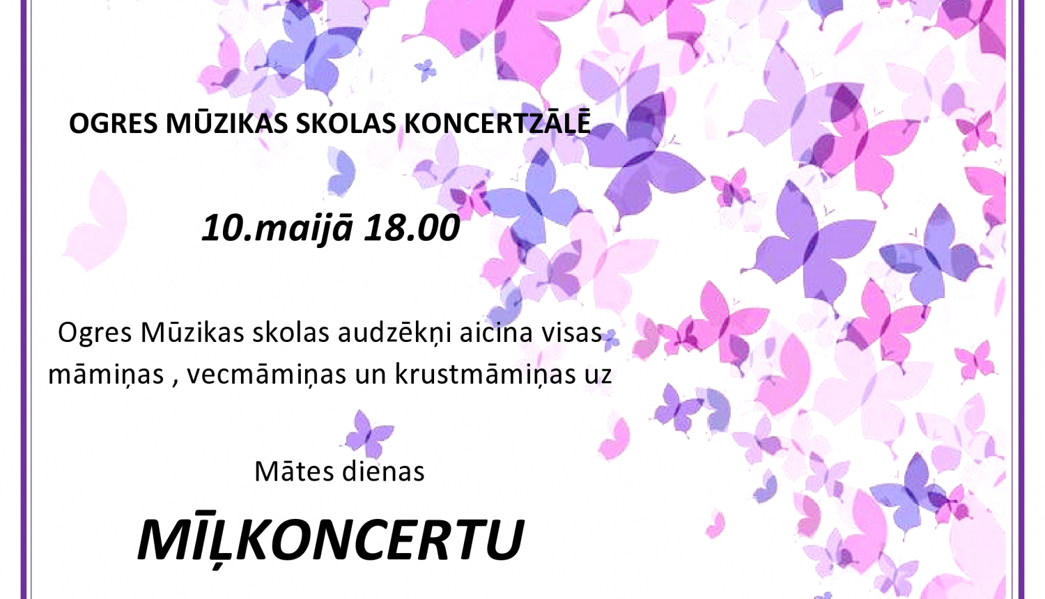 Ogres Mūzikas skolas 10. maijā aicina uz Māte dienas koncertu