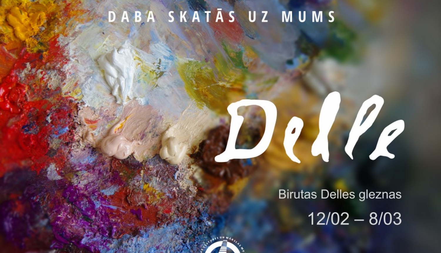 Birutas Delles personālizstāde „Daba skatās uz mums”