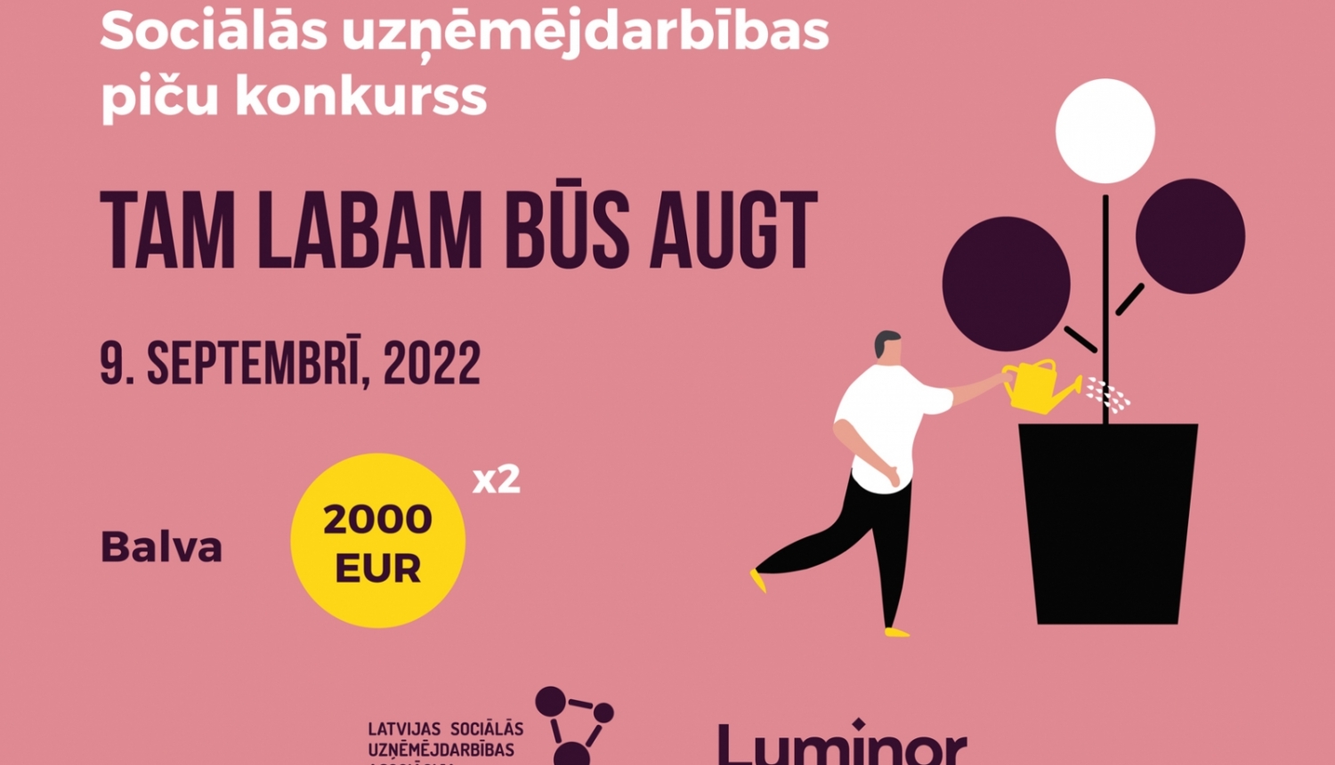 Konkurss "Tam labam būs augt 2022"