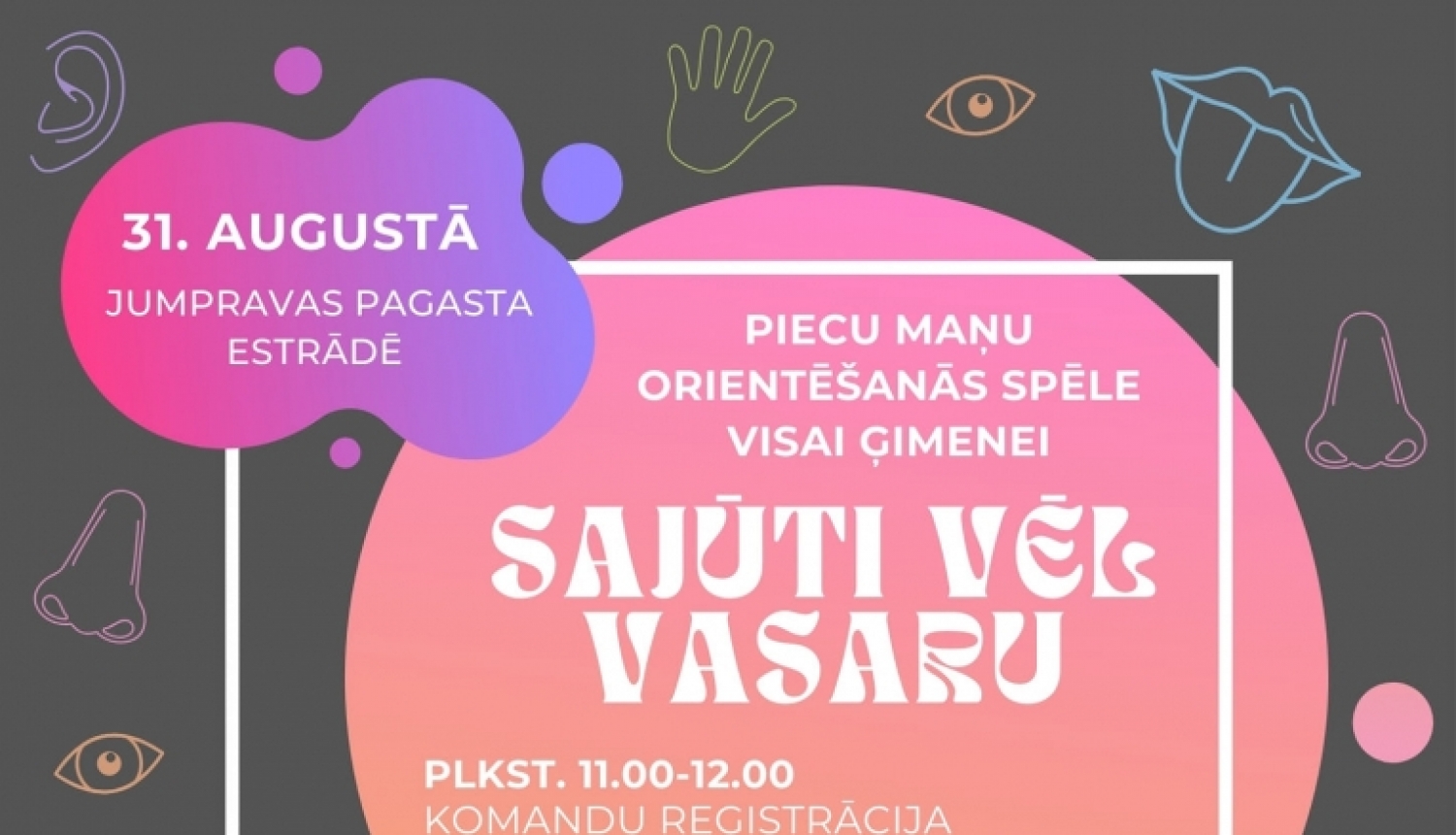 Sajūti vēl vasaru Jumpravā 31.08.2024.