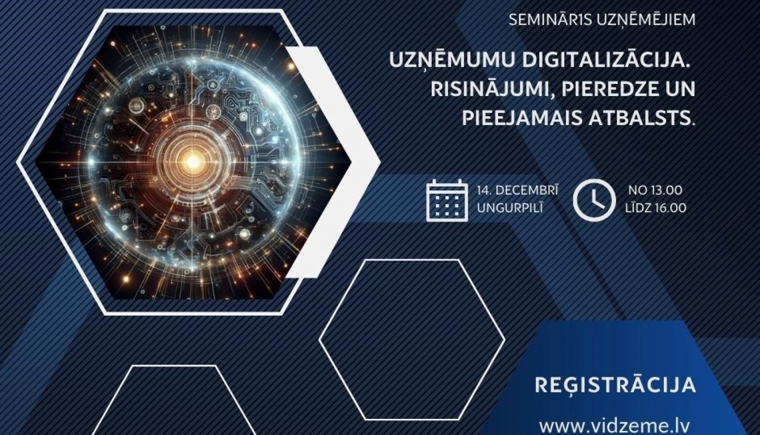 Seminārs uzņēmējiem "Uzņēmumu digitalizācija. Risinājumi, pieredze un pieejamais atbalsts" plakāts 14.12.2023.