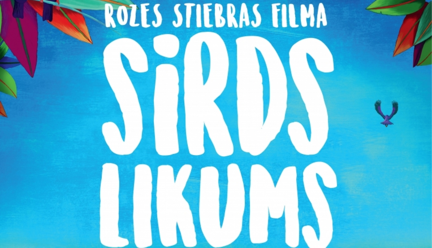 Animācijas filma SIRDS LIKUMS Lēdmanē plakāts 02.03.2024