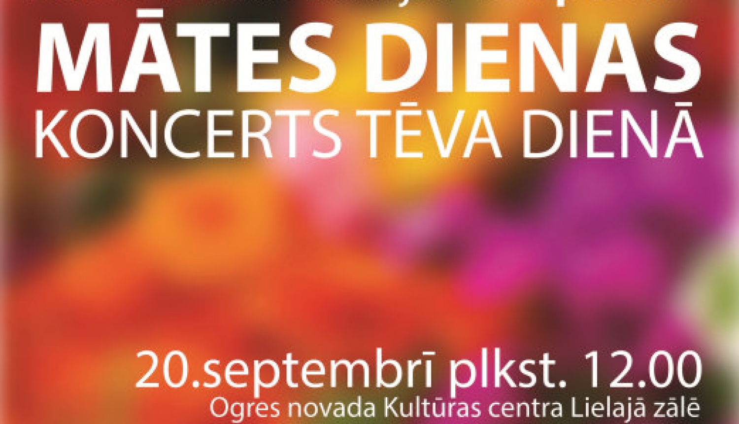 Mātes dienas koncerts Tēva dienā