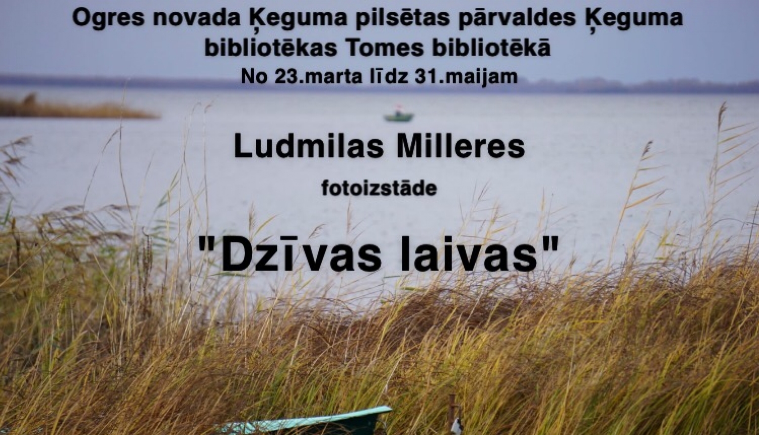 Plakāts izstādei "Dzīvas laivas"Tomē