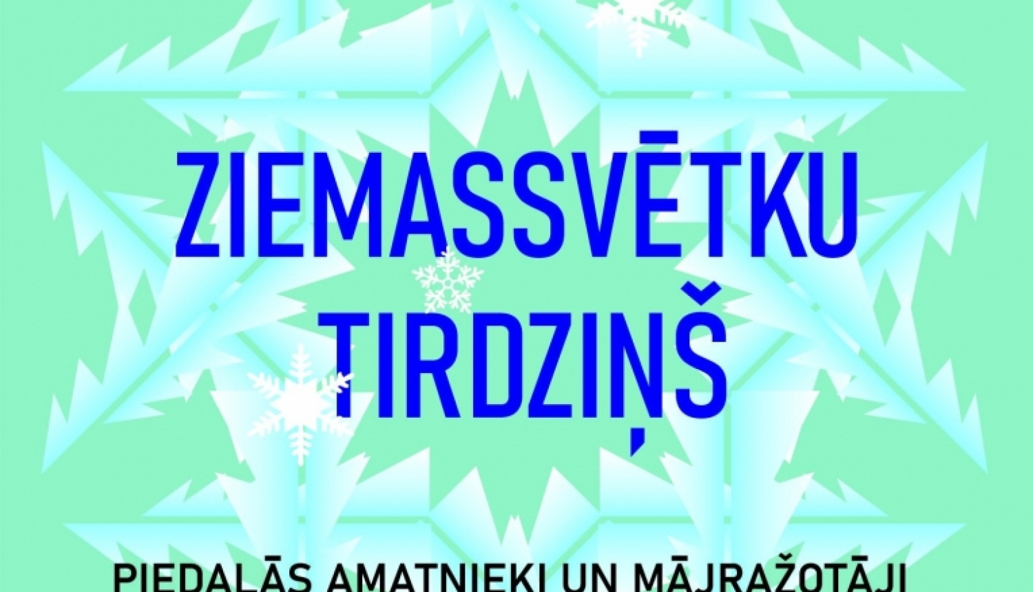 Ziemassvētku tirdziņš Suntažos plakāts 22.12.2023